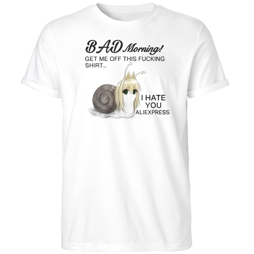 Bad Morning Get Me Off This Fucking Shirt I Hate You Aliexpress