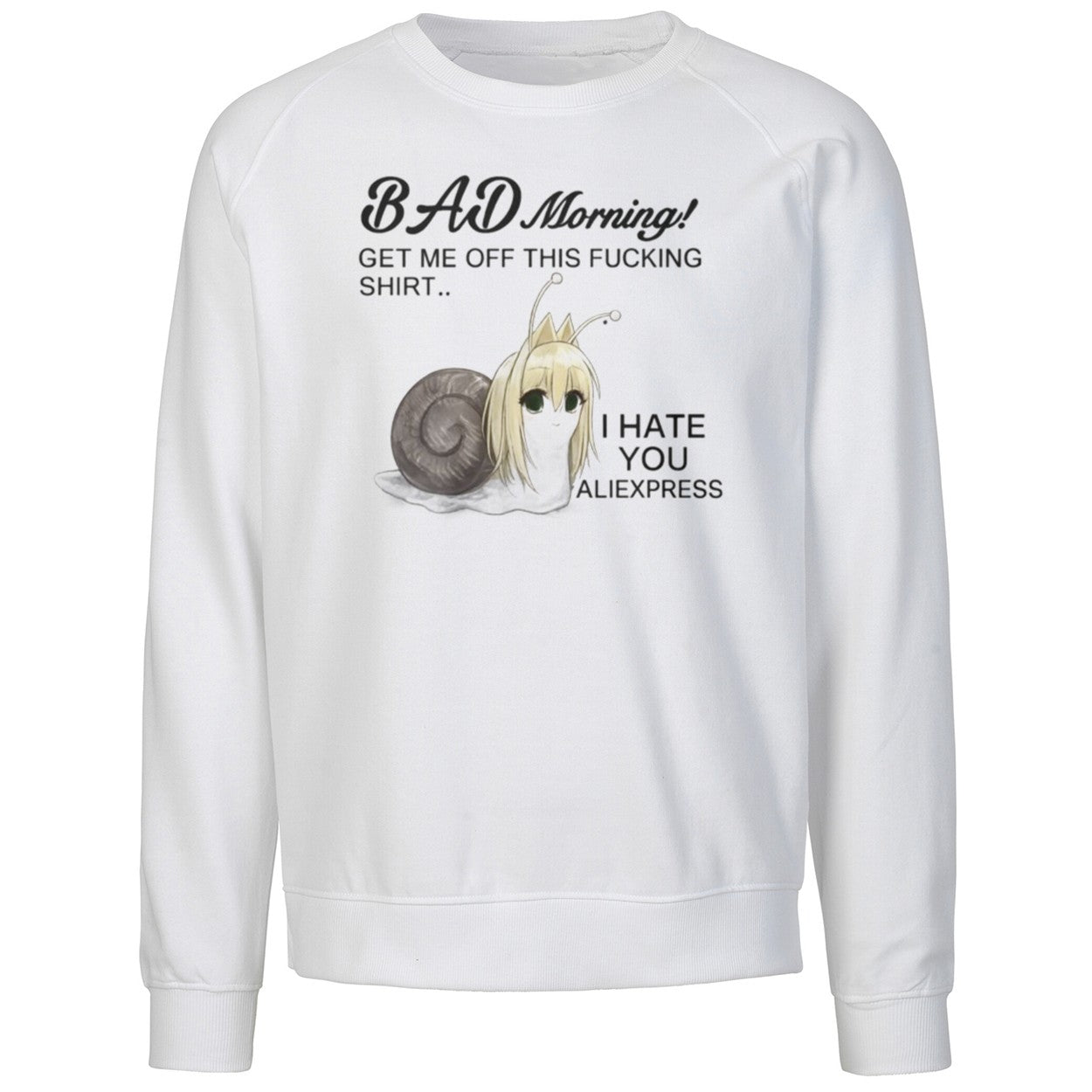 Bad Morning Get Me Off This Fucking Shirt I Hate You Aliexpress