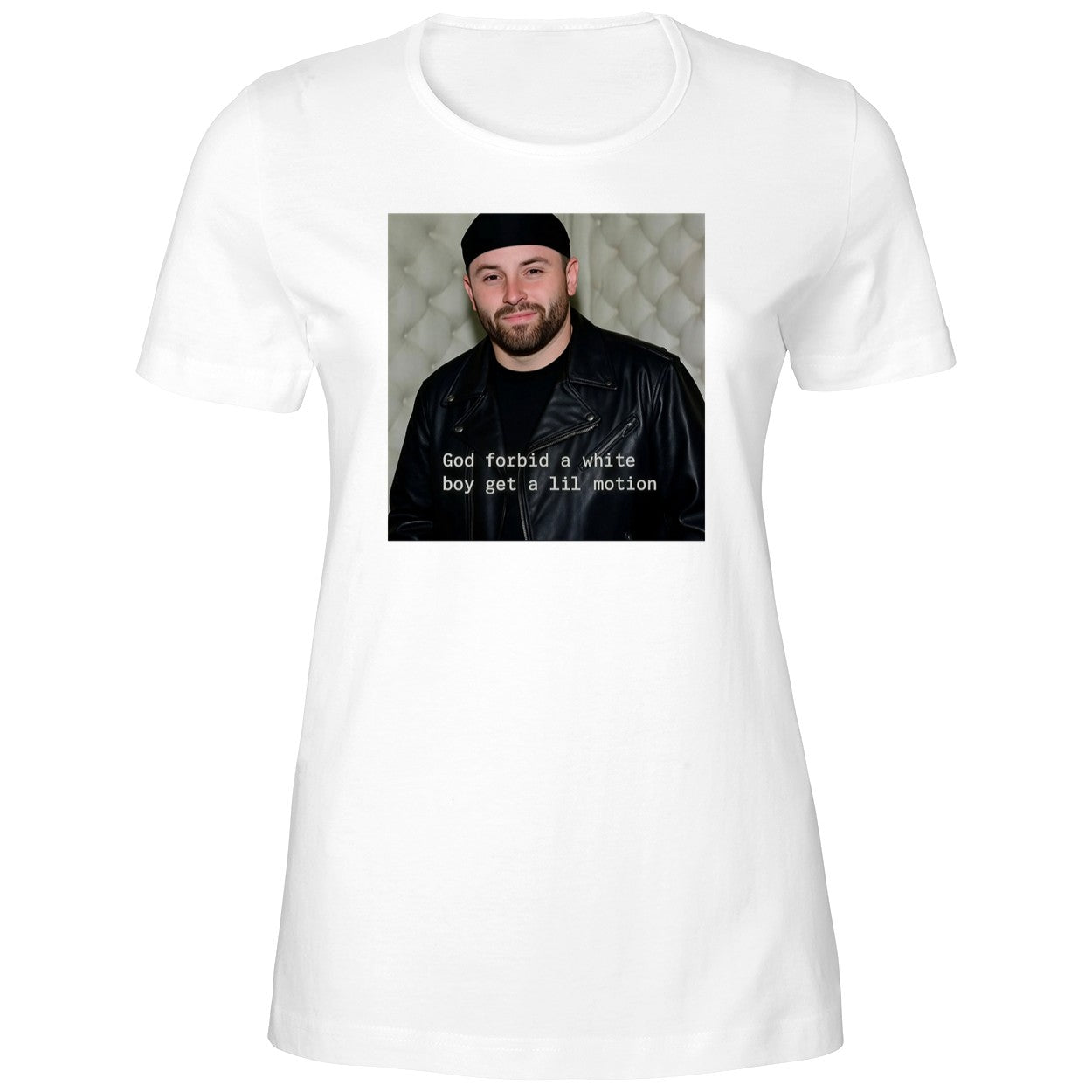 Baker Buccaneers God Forbid A White Boy Get A Lil Motion Shirt