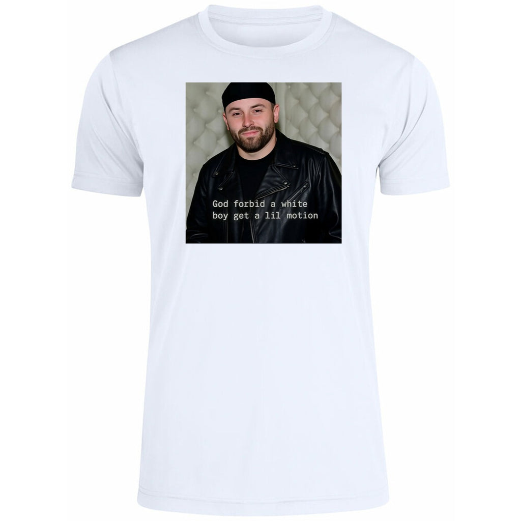 Baker Buccaneers God Forbid A White Boy Get A Lil Motion Shirt