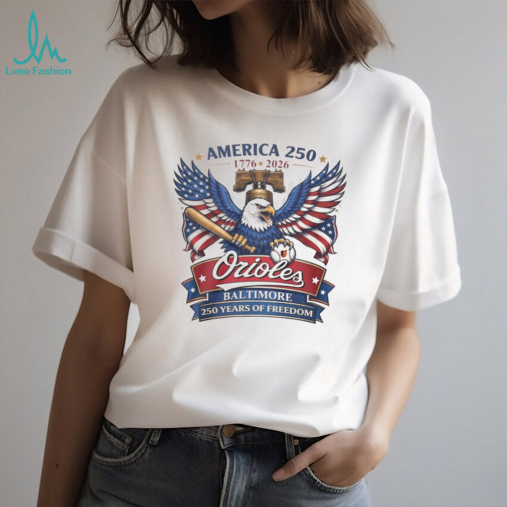 Baltimore Orioles America 250 Years of Freedom 1776 2026 Eagle T Shirt