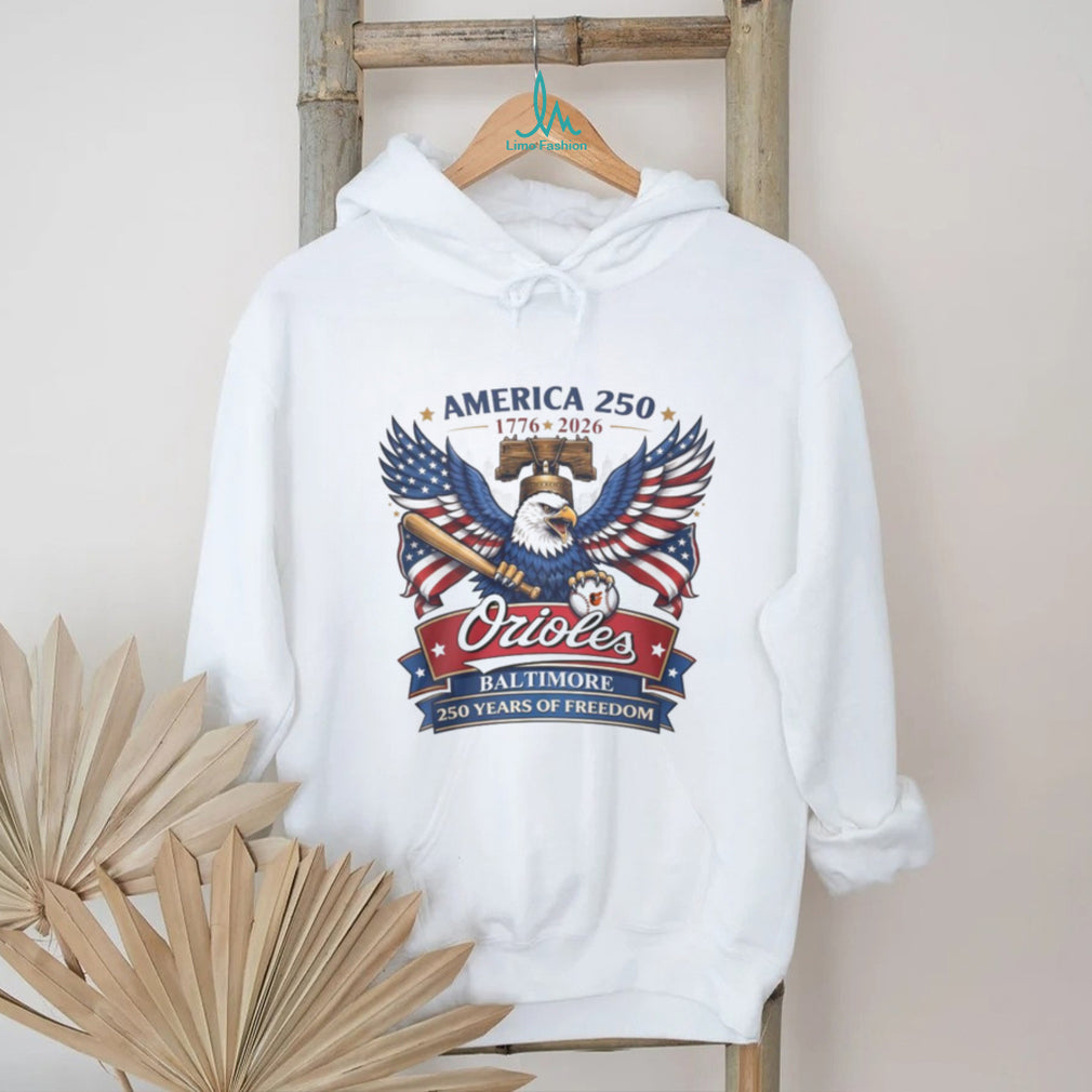 Baltimore Orioles America 250 Years of Freedom 1776 2026 Eagle T Shirt