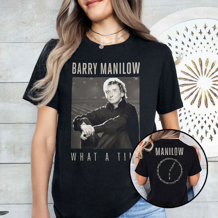 Barry Manilow What A Time T Shirt
