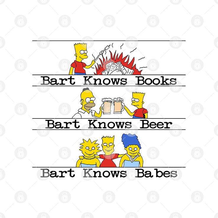 Bart Knows Books Bart Knows Beer Bart Knows Babes T Shirt