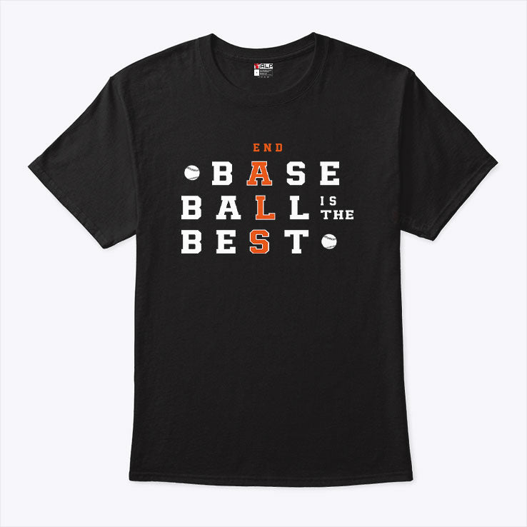 Baseball Is The Best End ALS T Shirt