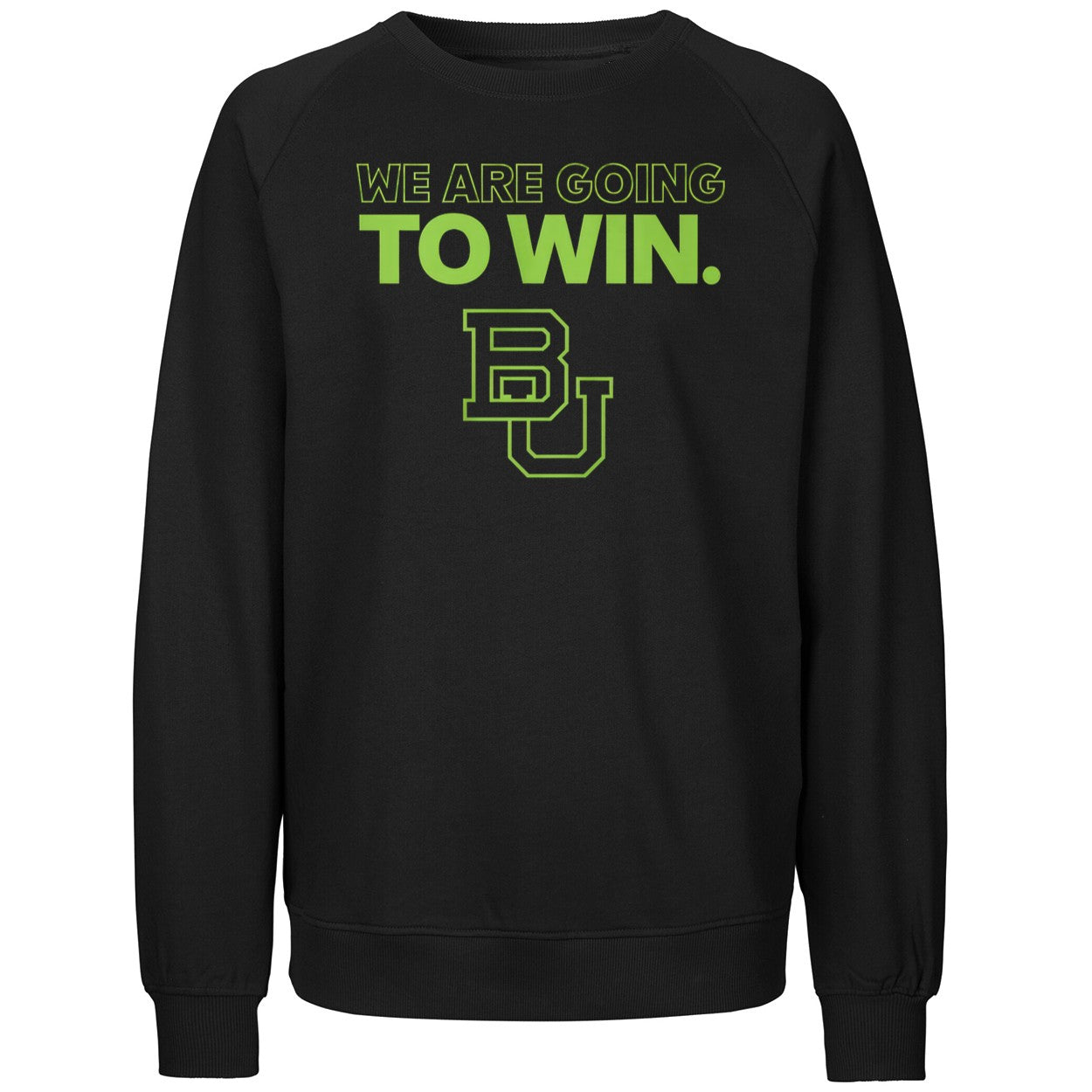 Baylor Football We Are Going To Win 2025 Shirt