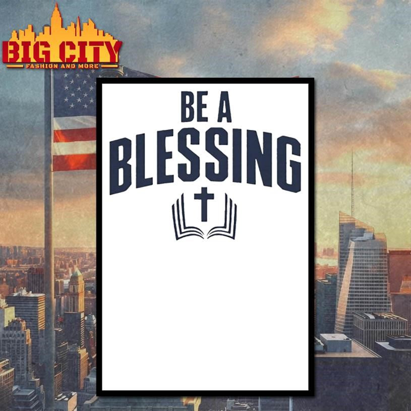 Be A Blessing Drake Maye Shirt