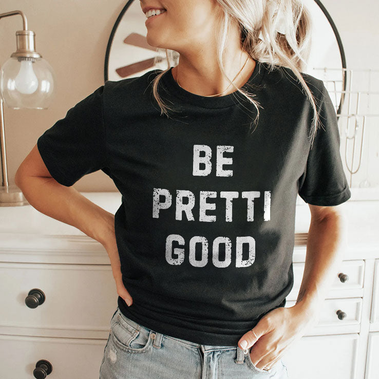 Be Pretti Good Anti ICE T Shirt