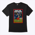 Bear Bachmeier Take The High Road When Others Go Low T Shirt