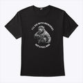 Bear I’ll Die With Memories Not A Full Mag T Shirt