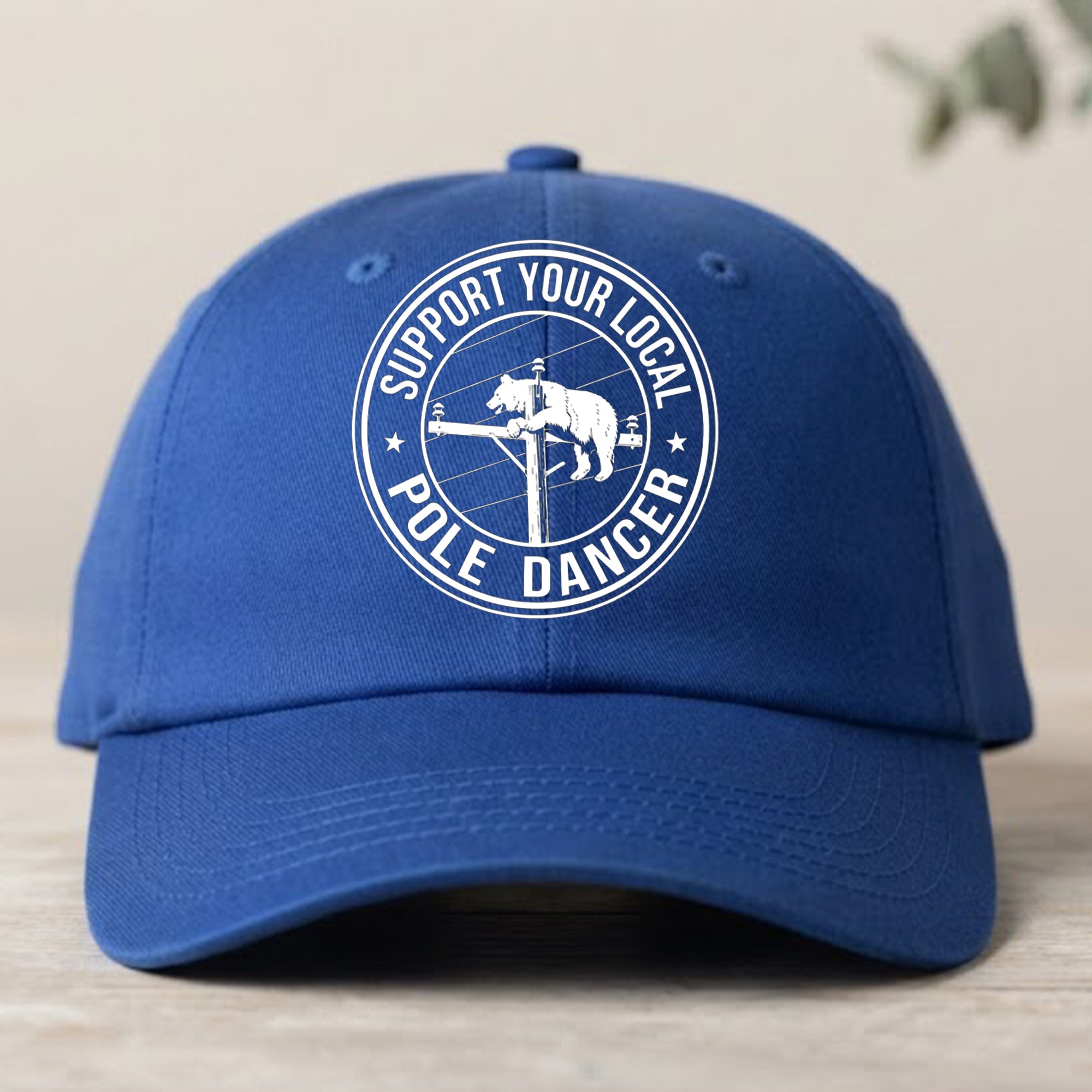 Bear Support Your Local Pole Dancer Hat
