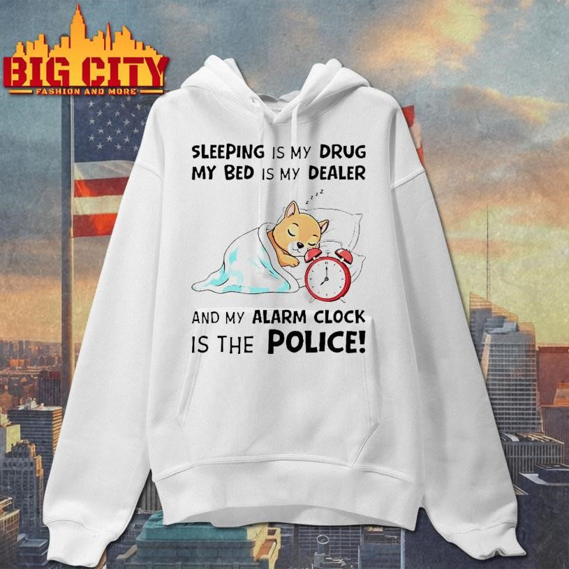 Beaver Sleeping Is My Drug My Bed Is My Dealer Shirt