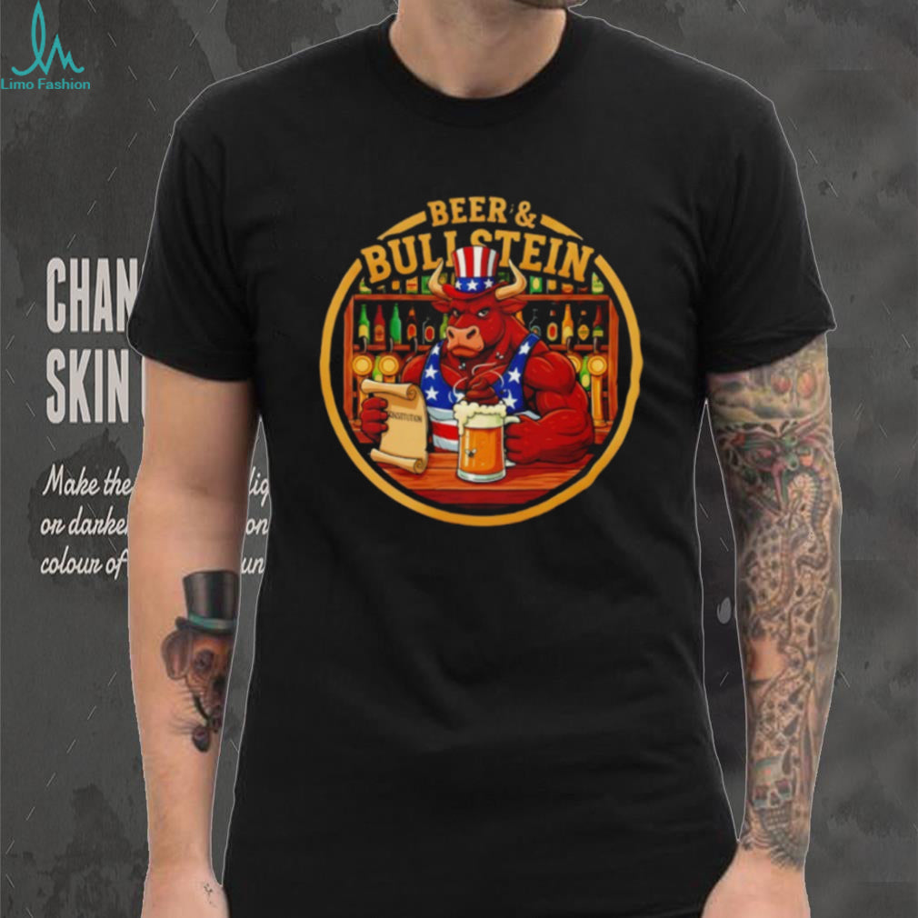 Beer and Bullstein Patriot Bull American Constitution T Shirt