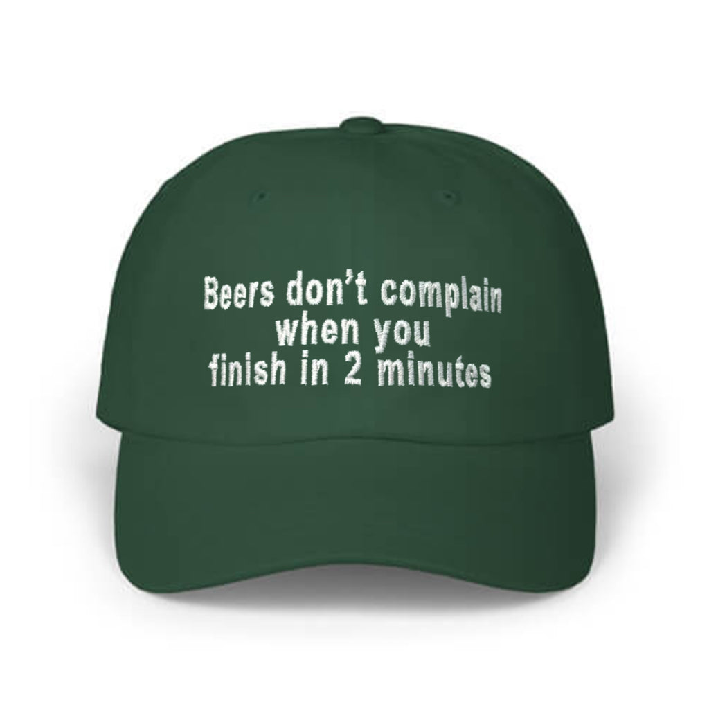 Beers Don’t Complain When You Finish In 2 Minutes Hat