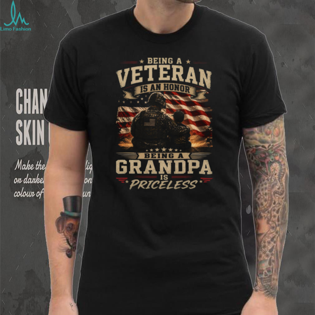 Being A Veteran Is An Honor Being A Grandpa Is Priceless Patriotic Gift T Shirt