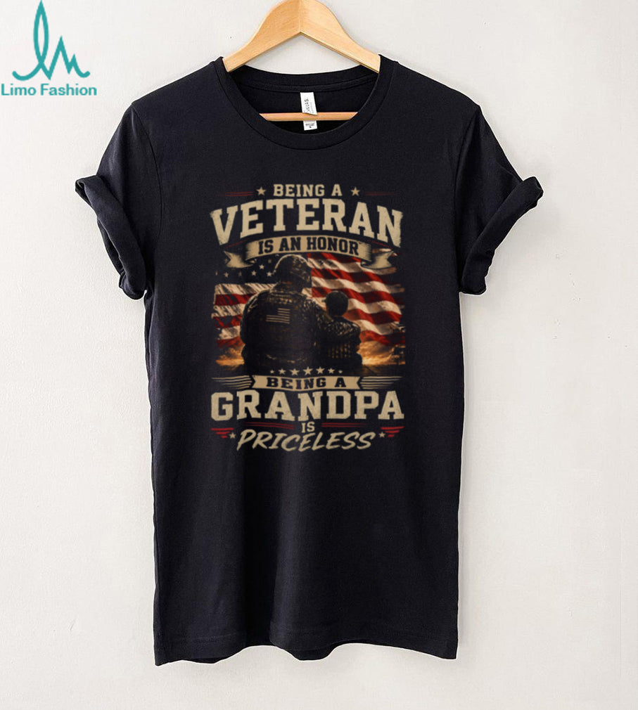 Being A Veteran Is An Honor Being A Grandpa Is Priceless Patriotic Gift T Shirt