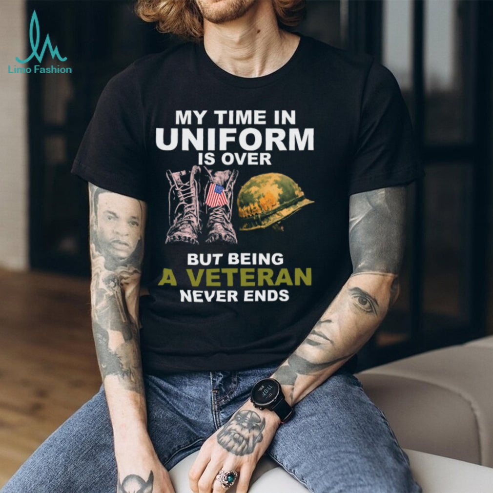 Being A Veteran Never Ends Military Boots and Helmet T Shirt