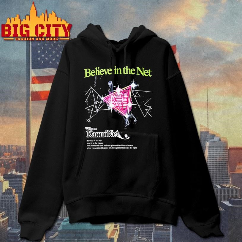 Believe In The Net Welcome Kamuinet Shirt