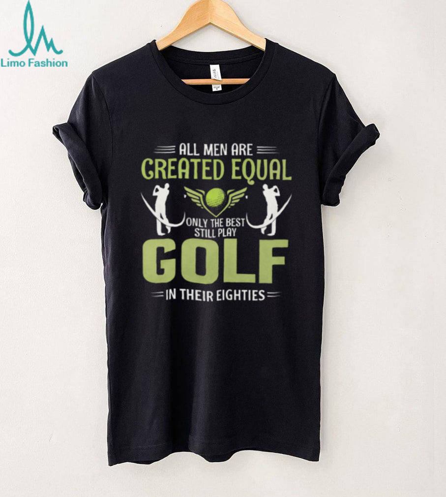 Men Still Play Golf In Their Eighties Graphic T Shirt