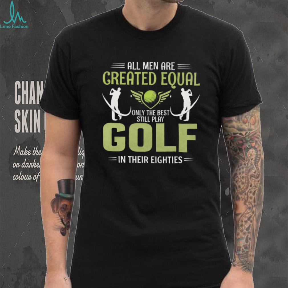 Men Still Play Golf In Their Eighties Graphic T Shirt