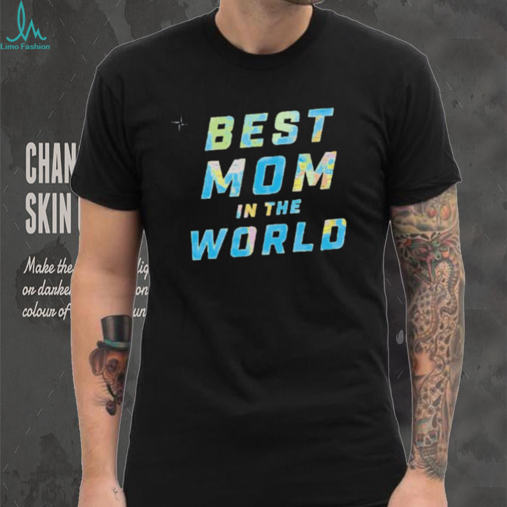 Mom in the World Colorful Typography Mother’s Day T Shirt