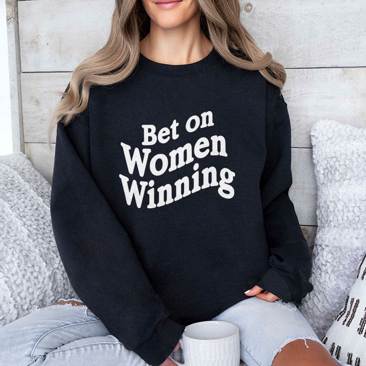 Bet On Women Winning T Shirt