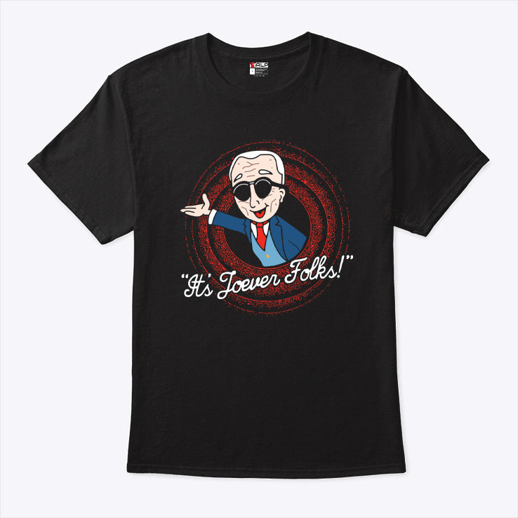 Biden It’s Joever Folks T Shirt