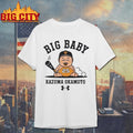 Big Baby Kazuma Okamoto Shirt