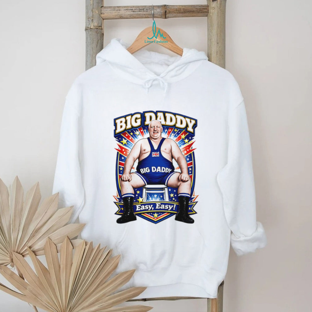 Big Daddy Easy Easy British Wrestling Legend T Shirt