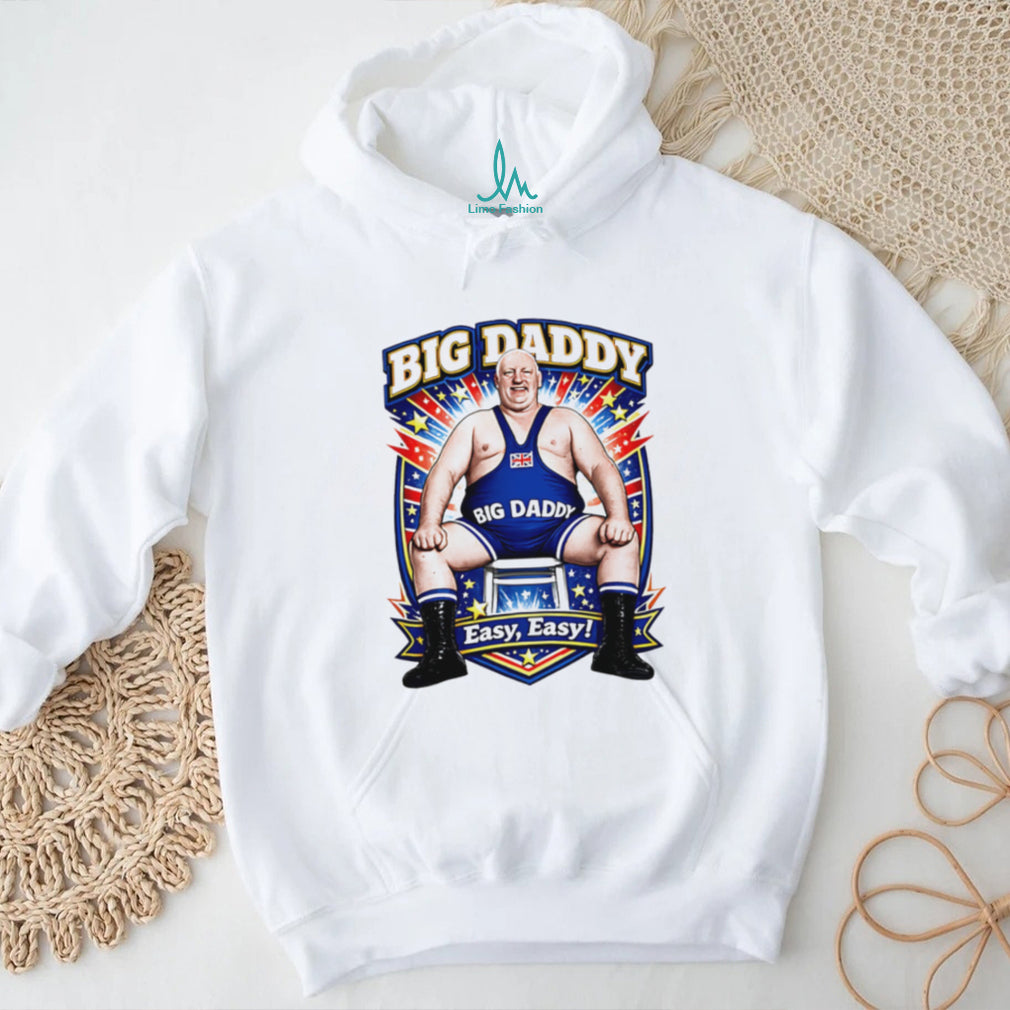 Big Daddy Easy Easy British Wrestling Legend T Shirt