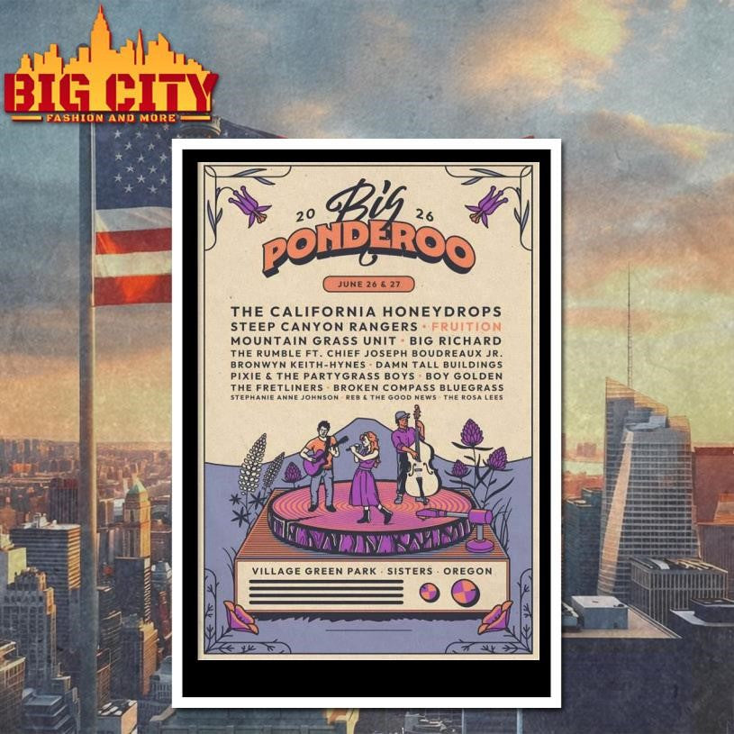 Big Ponderoo Music And Art Festival In Sisters OR On Jun 26-27 2026 Poster Shirt