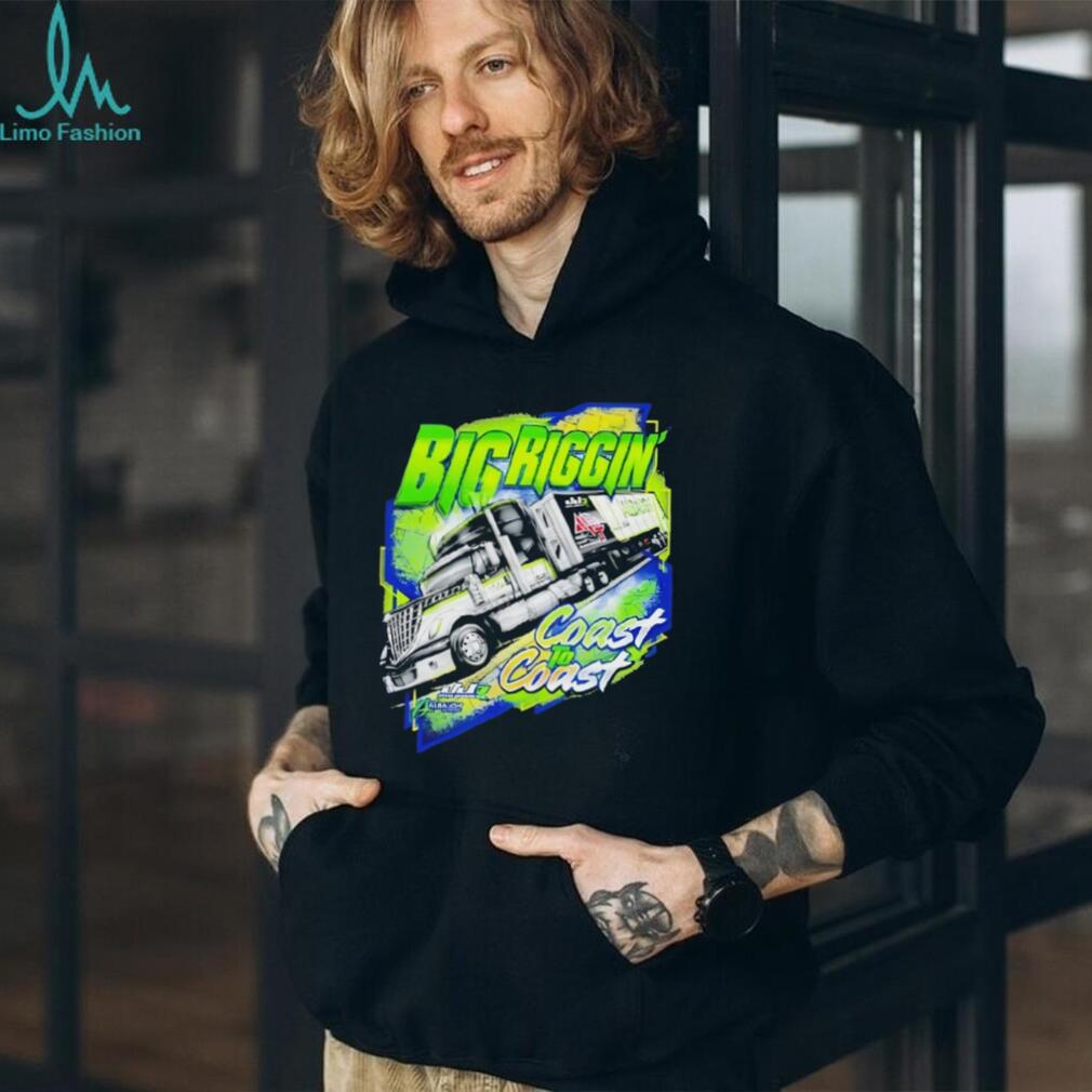 Big Riggin Coast to Coast Semi Truck Driver Racing T Shirt