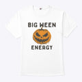 Big Ween Energy Halloween Shirt