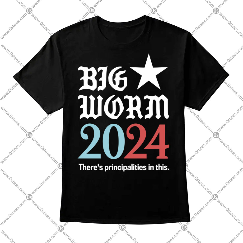 Big Worm 2024 There’s Principalities In This