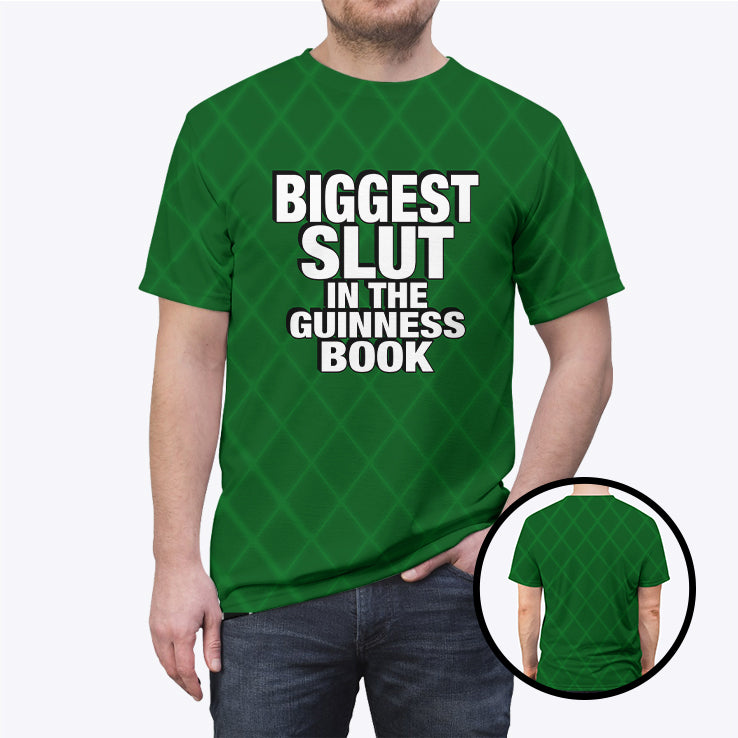 Biggest Slut In The Guinness Book All Over Print T Shirt