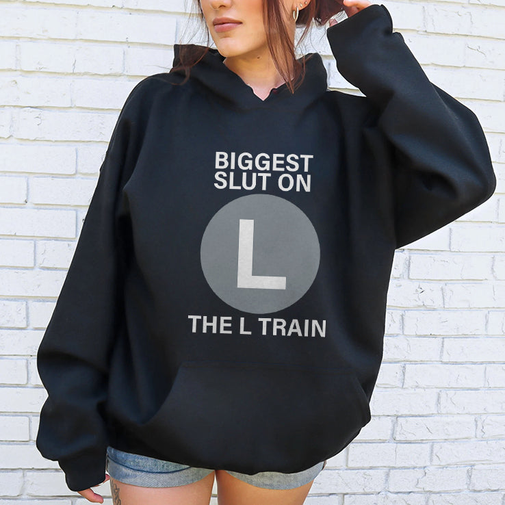 Biggest Slut On The L Train Shirt