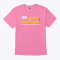 Bill Got Laid On Epstein Island And All I Got Was This Lousy Shirt