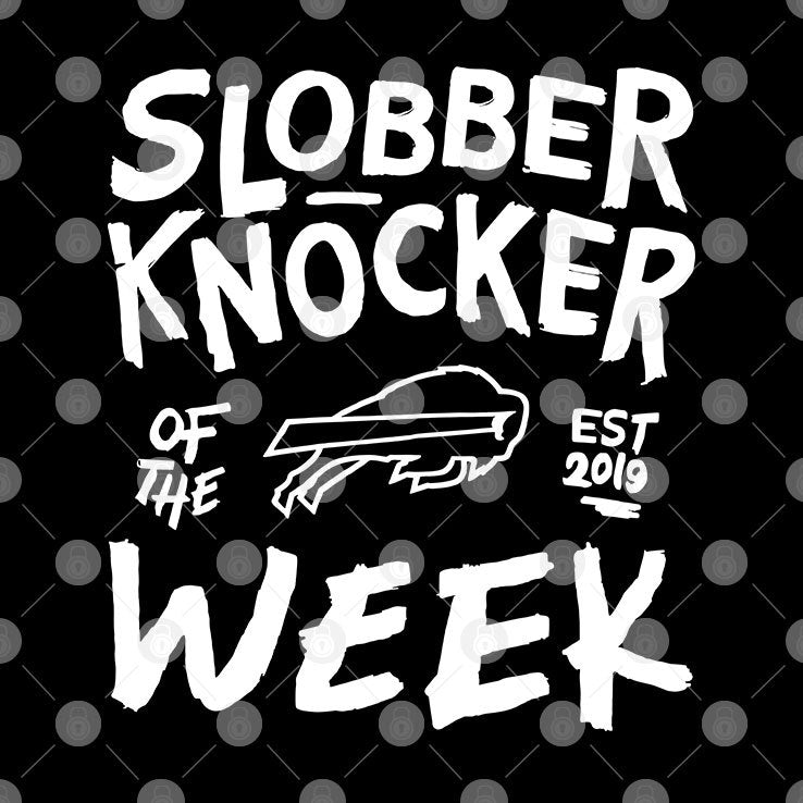 Bills Bobby Babich Slobber Knocker Of The Week Shirt