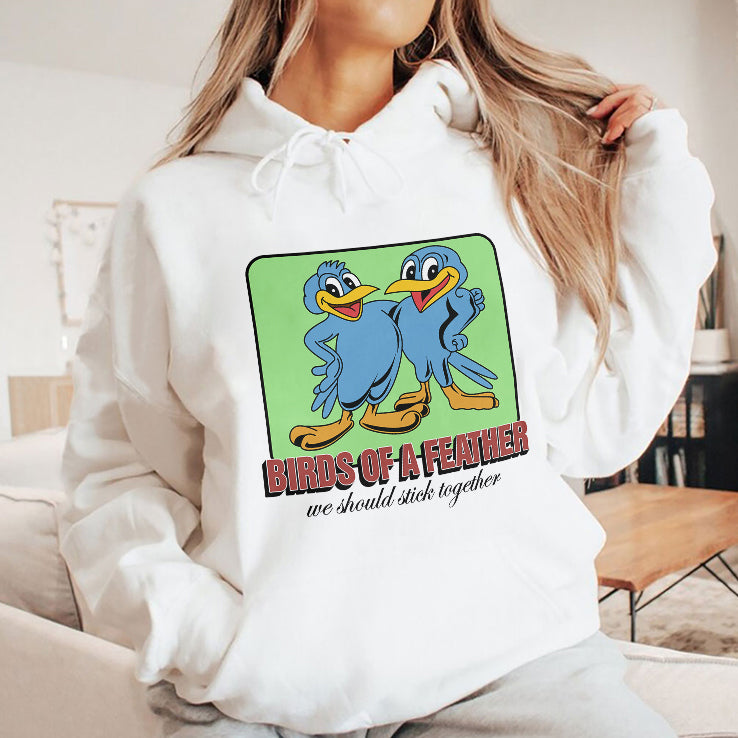 Birds Of A Feather We Should Stick Together T Shirt