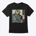 Bitches Don’t Know About My Digital Style T Shirt