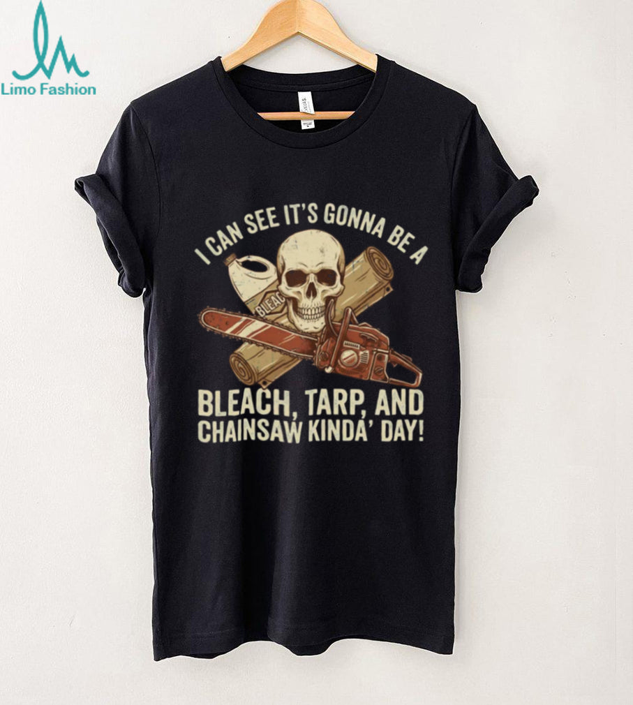 Bleach Tarp and Chainsaw Funny Dark Humor Skull T Shirt