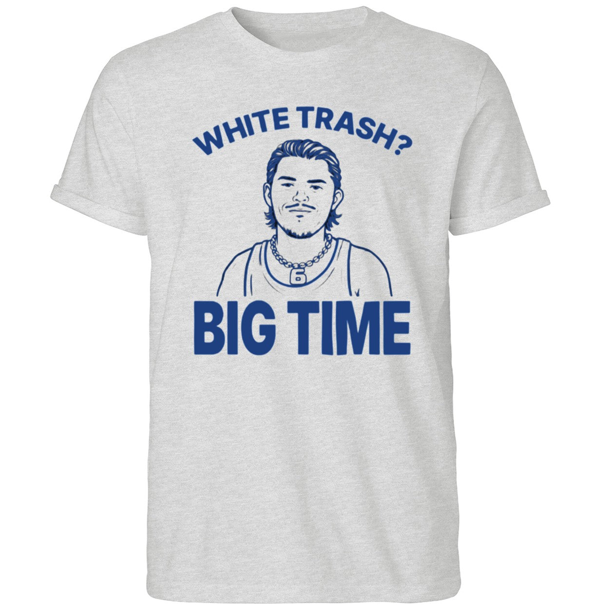 Bo Byram Wear White Trash Big Time With Bensons Face Shirt
