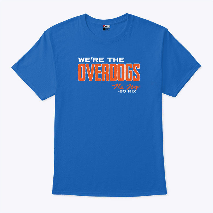 Bo Nix We Are The Overdogs T Shirt