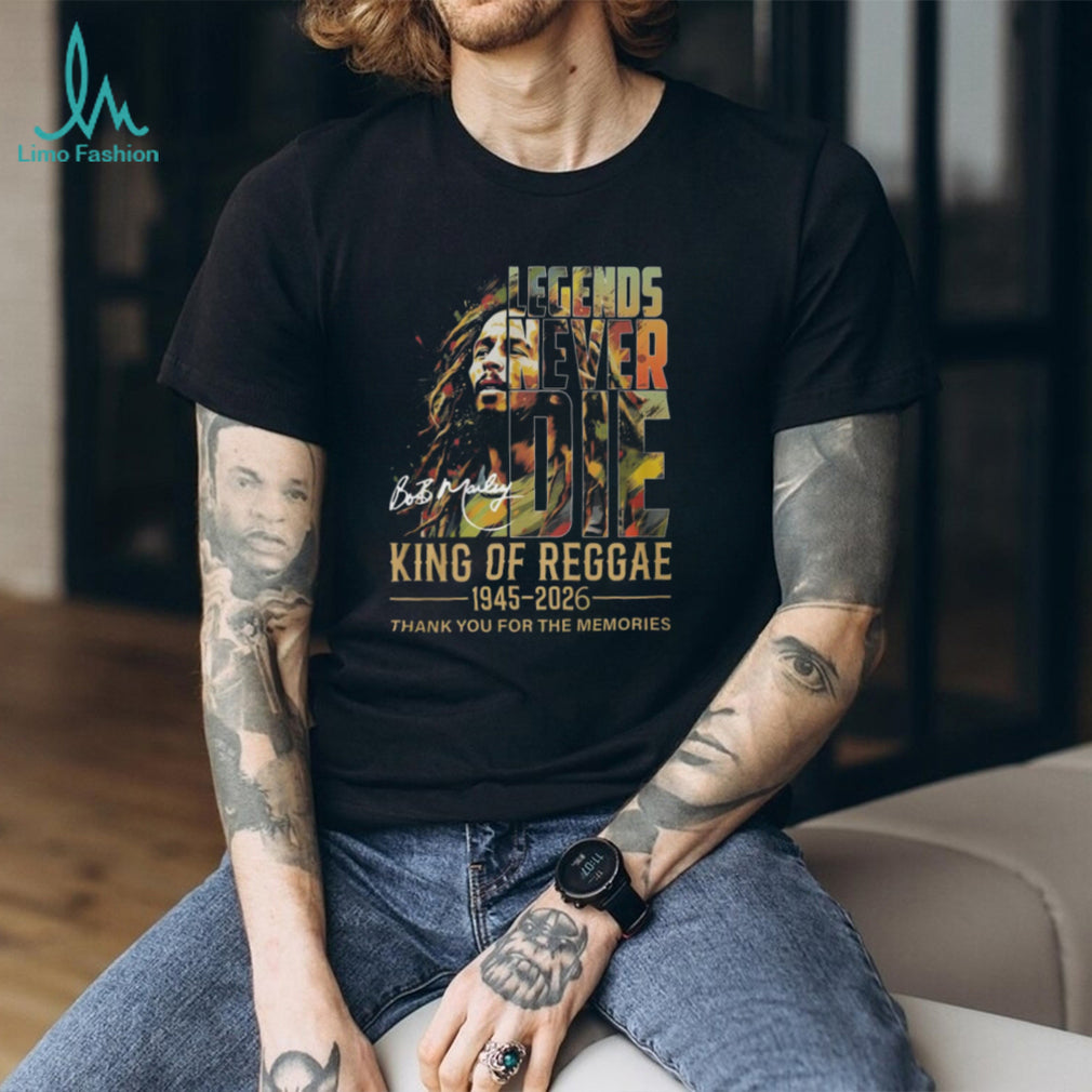 Bob Marley King of Reggae Legends Never Die 1945 2026 Tribute Shirt