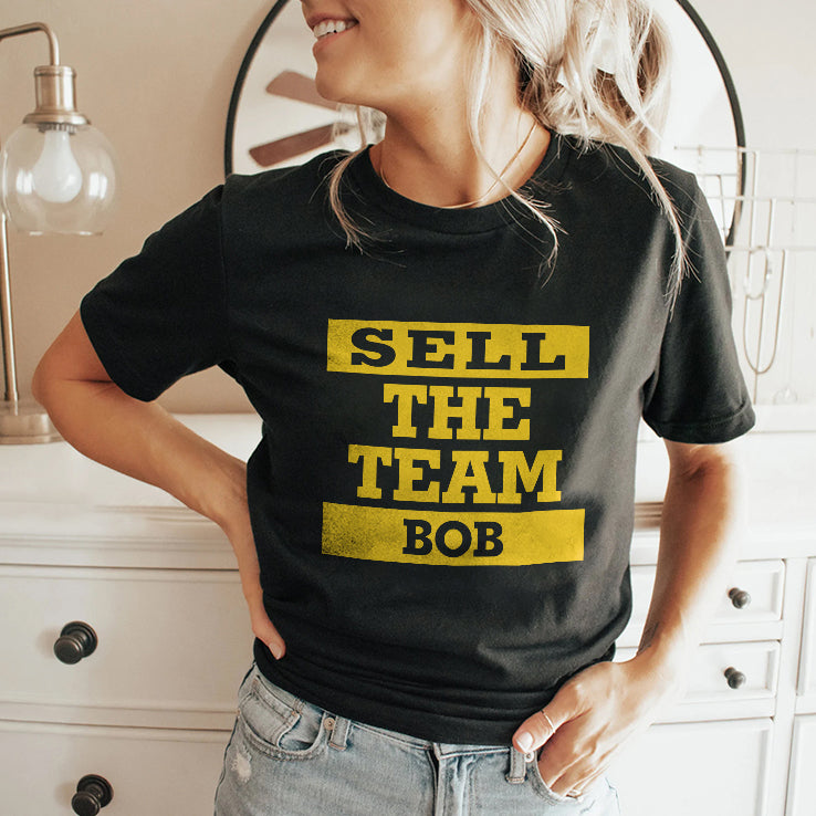 Bob Nutting Bob Sell The Team Shirt