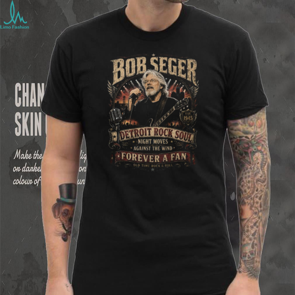 Bob Seger Detroit Rock Soul Forever A Fan Signature Tribute T Shirt