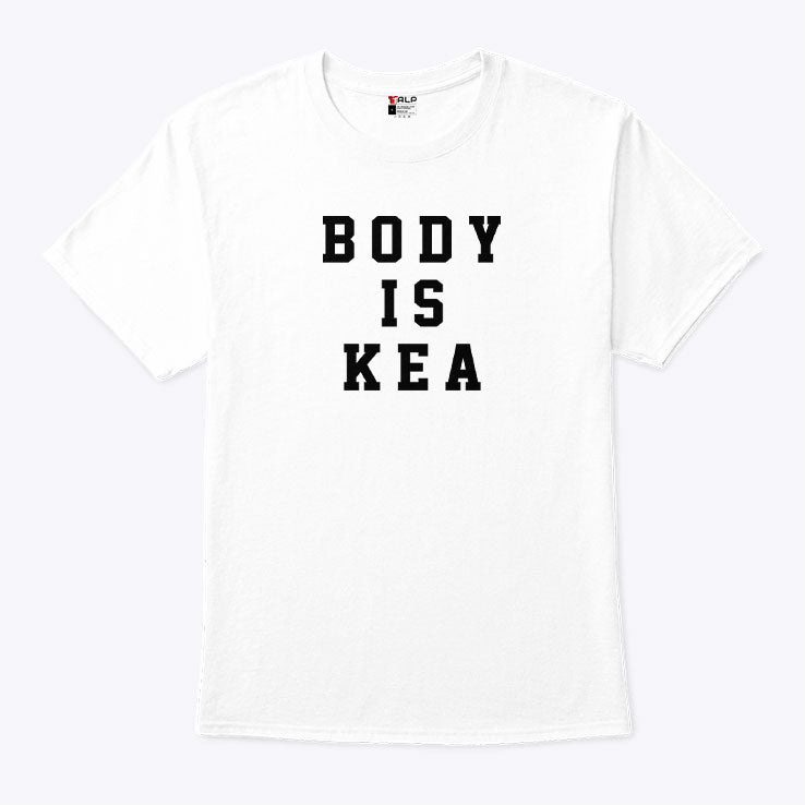 Body Is KEA T Shirt