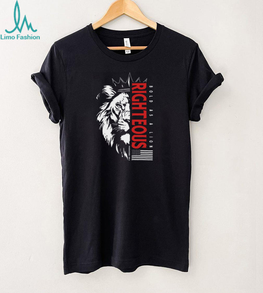 Bold As A Lion Righteous Patriotic Christian Scripture Graphic T shirt