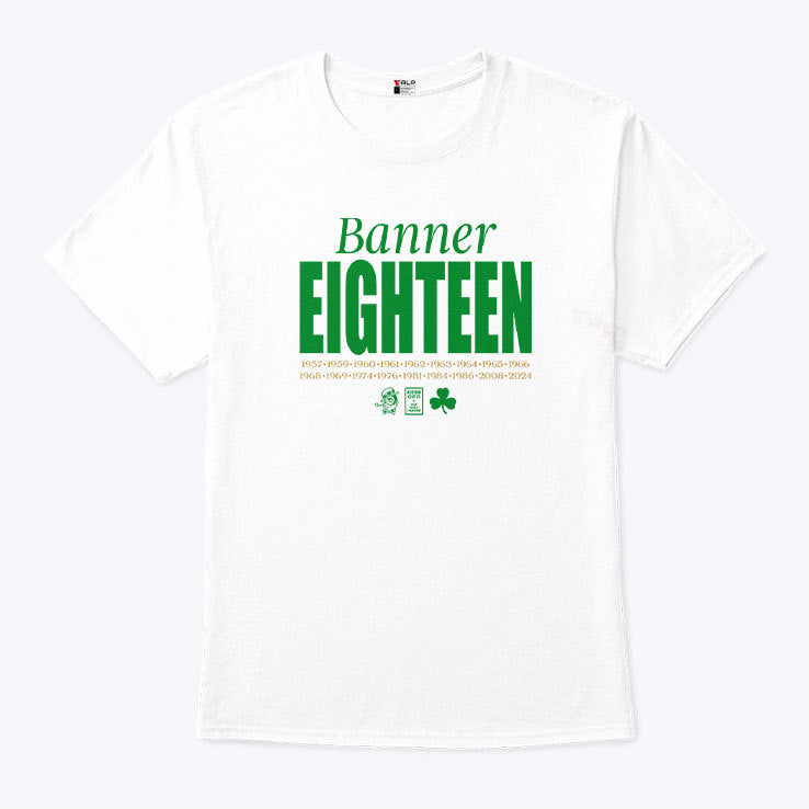 Boston Celtics Banner Eighteen 2024 T Shirt