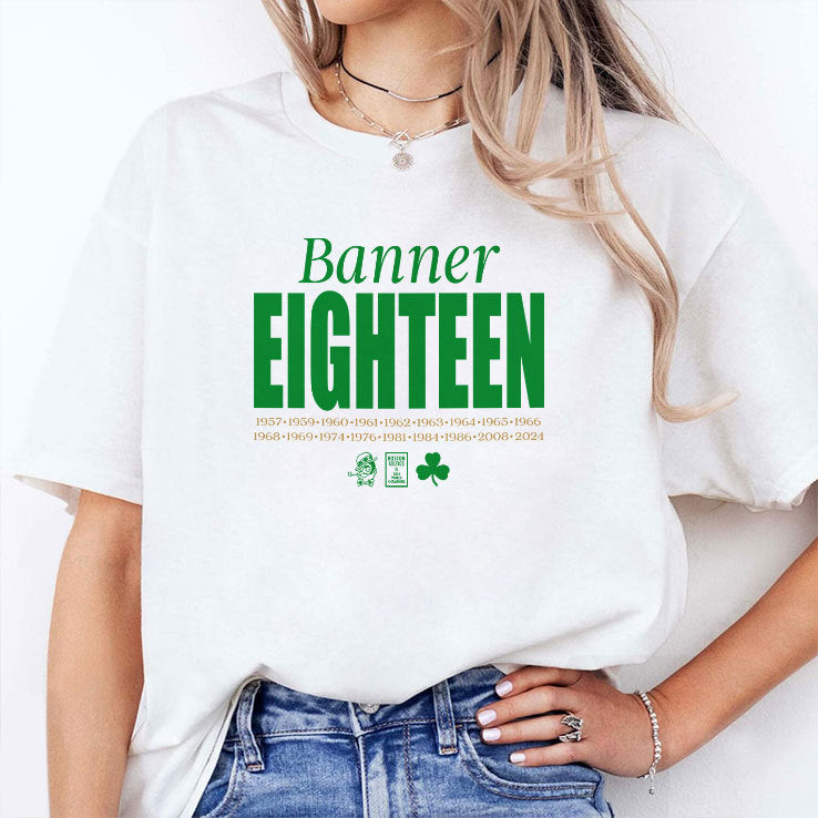Boston Celtics Banner Eighteen 2024 T Shirt